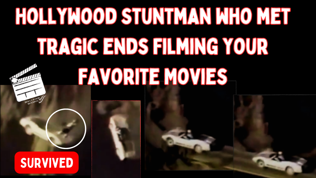 HOLLYWOOD STUNTMAN who Met TRAGIC ENDS during the FILMING of YOUR FAVORITE MOVIES
