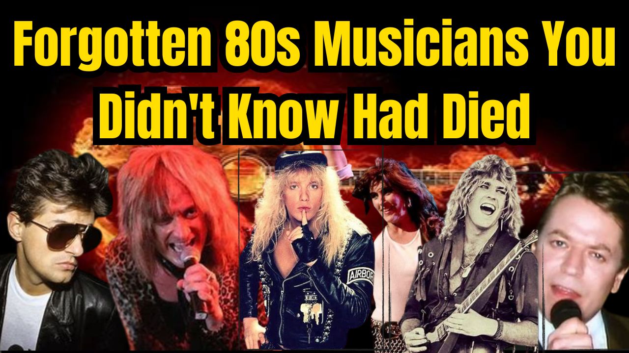 FORGOTTEN 80s MUSICIANS YOU DIDNT KNOW HAD DIED
